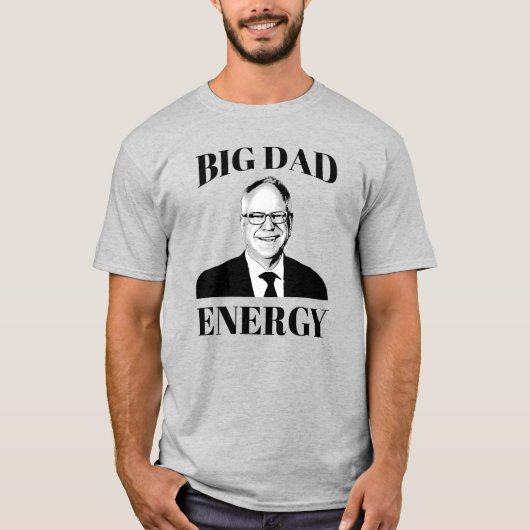 T-shirt Tim Walz Big Dad Energy (Devant)