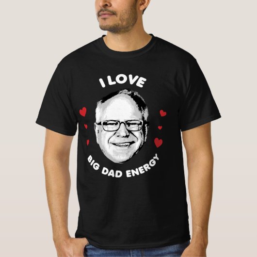 T-shirt Tim Walz Big Dad Energy (Devant)