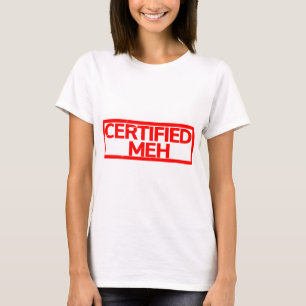 T-shirt Timbre Meh Certifié