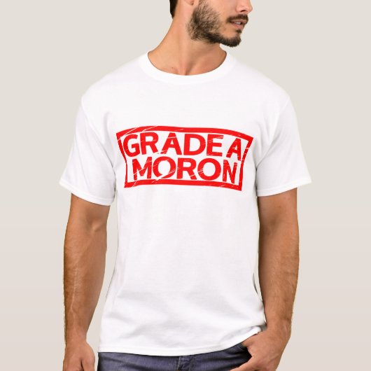 T-shirt Timbre Moron de grade A (Devant)