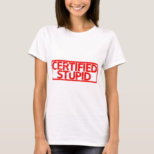 T-shirt Timbre Stupide Certifié (Devant)