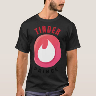 T-shirt TINDER PRINCE - citation amusante