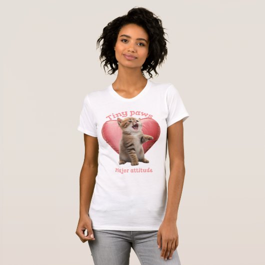 T-shirt Tiny paws, major attitude (Devant entier)