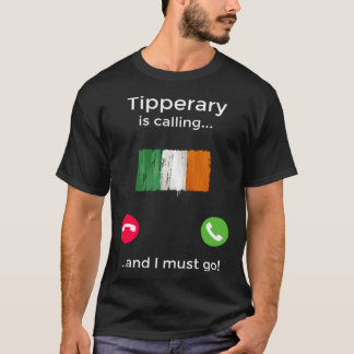 T-shirt Tipperal Appelle Et Je Dois Aller En Irlande