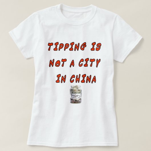 T-SHIRT TIPPING N'EST PAS UNE VILLE EN CHINE (Design devant)