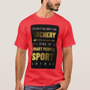 T-shirt Tir à l'arc personnes intelligentes Sport