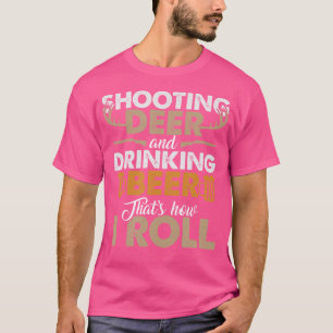 T-shirt Tir Le Cerf Et Boire La Bière - Chasse Vie
