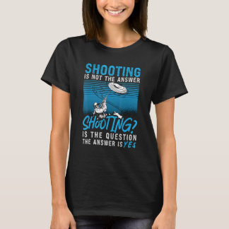 T-shirt Tir N'Est Pas Question Clay Pigeon Est La Réponse