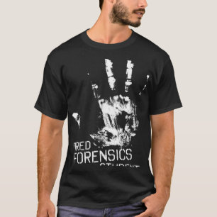 T-shirt Tired Forensics étudiant inspecteur de médecine lé