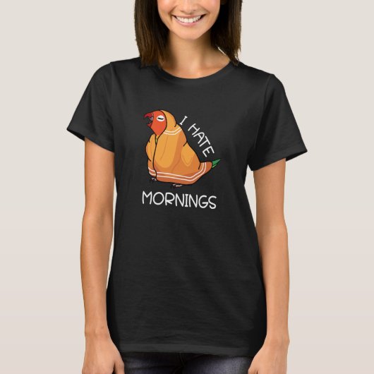 T-shirt Tired Parrot Hates Mornings I Fischers Lovebird (Devant)