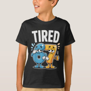 T-shirt Tired Six Seven 67 Costume Drôle Café Numéro