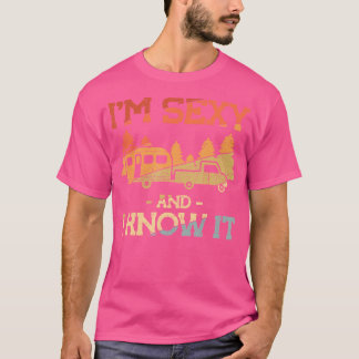 T-shirt Tirer Caravan Im Sexy Et Je Le Sais Camping
