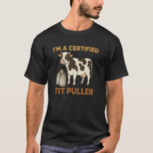 T-shirt Tireuse de trayons certifiée drôle Vache Laitière