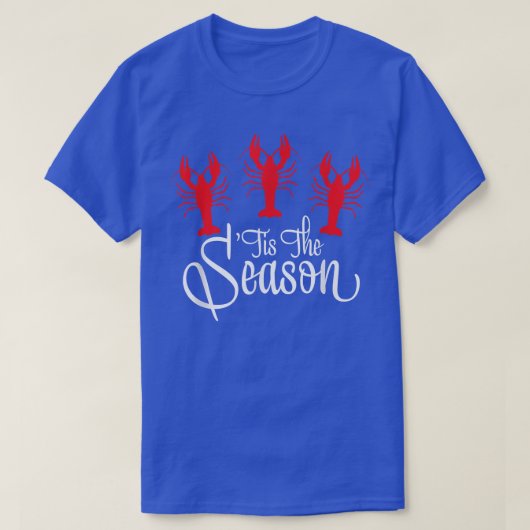 T-shirt Tis The Season Crawfish (Design devant)