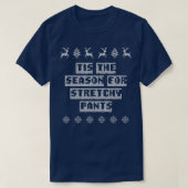 T-shirt Tis the Season for Stretchy Pant Christmas  (Design devant)