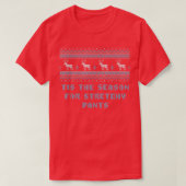 T-shirt Tis the Season for Stretchy Pant Christmas  (Design devant)