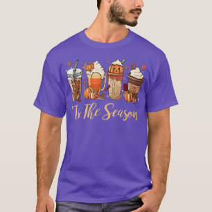 T-shirt Tis The Season Pumkin Spice Latte Coffee Fall Tha