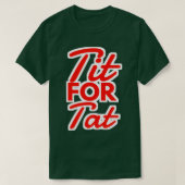 T-SHIRT TIT FOR TAT ATTITUDE CITES 1 (Design devant)