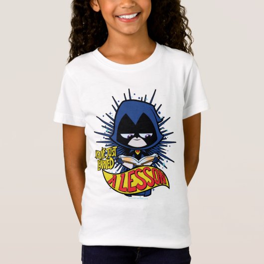 T-Shirt Titans Ados, allez ! | Raven "Appris Une Leçon" (Devant)