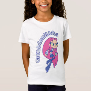 T-Shirt Titans Ados, partez ! Starfire "Cribblenibbits!"