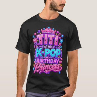 T-shirt Titi de la princesse d'anniversaire de la K-Pop mu
