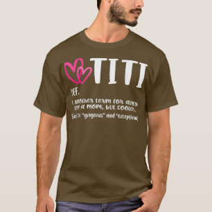 T-shirt Titi Définition Meilleure tante toujours cadeau po