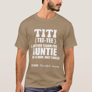 T-shirt Titi définition Mignon et drôle Cadeau pour Tante