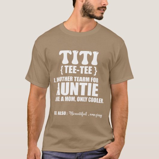 T-shirt Titi dfinitionee Funny and Cute Gift for Aunt funn (Devant)