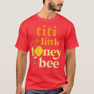 T-shirt Titi pour femmes de Little Honey Bee Anniversaire