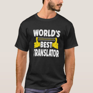 T-shirt Titre de l'emploi du meilleur traducteur mondial P