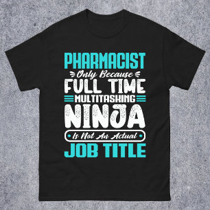T-shirt Titre de pharmacien Profession drôle Pharmacie