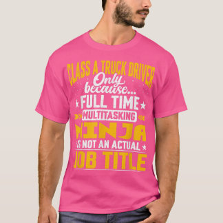T-shirt Titre de poste de conducteur de camion de classe A
