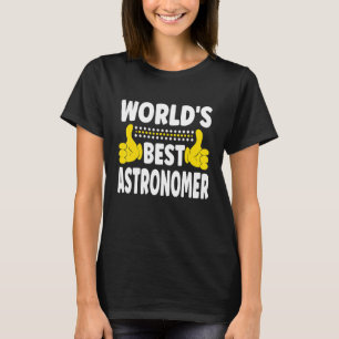 T-shirt Titre du poste d'Astronome le meilleur du monde