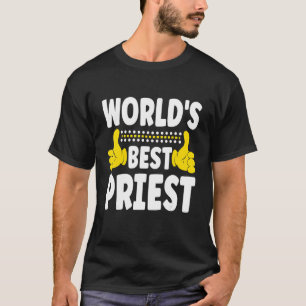T-shirt Titre du poste du meilleur prêtre du monde Prêtre