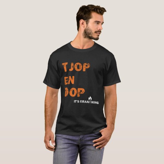 T-shirt Tjop en Dop Braai Design (Devant entier)