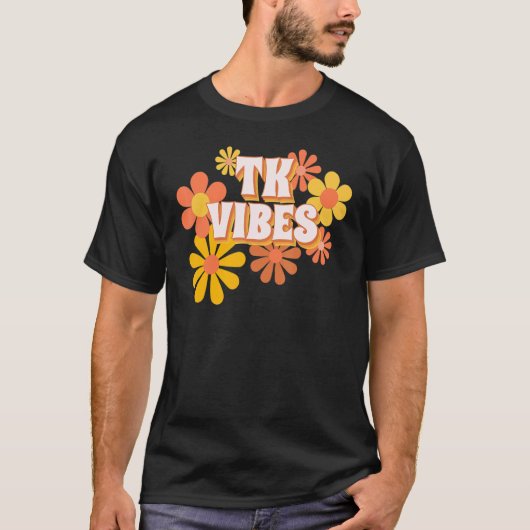 T-shirt TK Positive Vibes Retro Transitional Kindergarten (Devant)