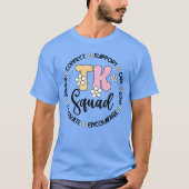 T-shirt TK Squad Transitional Kindergarten Student TK Teac (Devant)