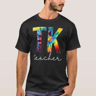 T-shirt Tk Teacher Tie Dye Jour d'appréciation Bonjour Ret