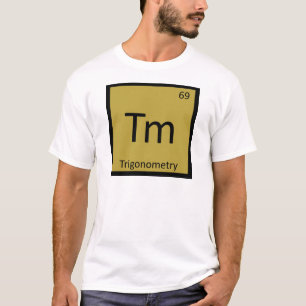 T-shirt Tm - Table périodique de chimie mathématique trigo