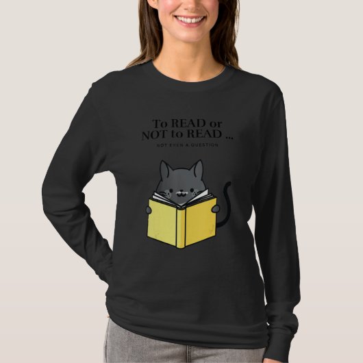 T-shirt 'To Read or Not to Read' Funny Cat Reading a Book (Devant)