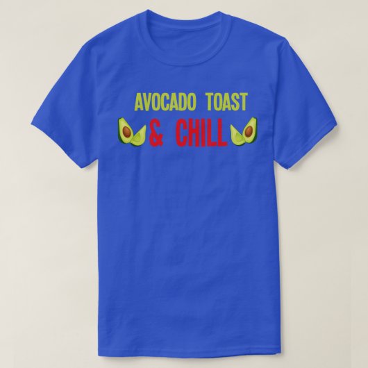 T-shirt Toast Chill Avocado (1) (Design devant)