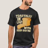 T-shirt Toastal En Pain Avec Pain Baking Enthousiaste (Devant)