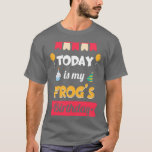 T-shirt Today Is My Frogs Birthday Funny Animals Pets Love<br><div class="desc">Today Is My Frogs Birthday Funny Animals Pets Lover Present Gift Idea Men Women Boys Girls Cla .check out our veterinarian t shirt selection for the very best in unique or custom,  handmade pieces from our clothing shops</div>