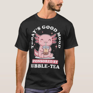 T-shirt Today's Good Mood Bubble Tea Kawaii Axolotl