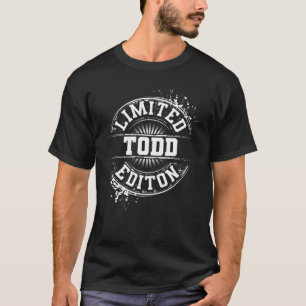 T-shirt TODD Limited Edition Funny Nom personnalisé Plaisa