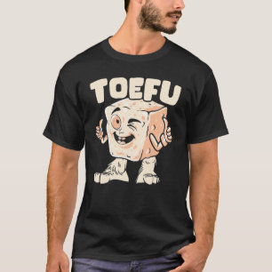 T-shirt Toefu Foodie Bean Curd Tofu Nourriture