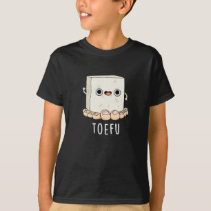 T-shirt ToeFu Funny Tofu Pun Dark BG