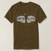 T-shirt Tofu Life Funny Tofu citation Tofulover Vegan Vege (Design devant)