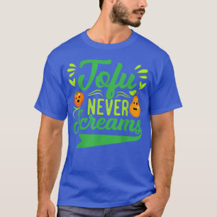 T-shirt Tofu Never Screams Vegan Vegetarian Herbivore Vege