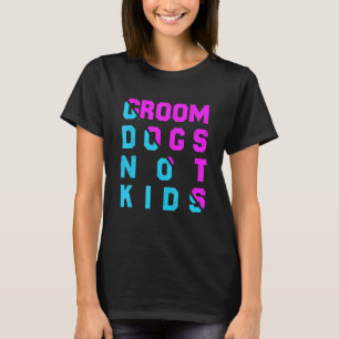 T-shirt Toiletter des chiens pas des enfants Mème de chien